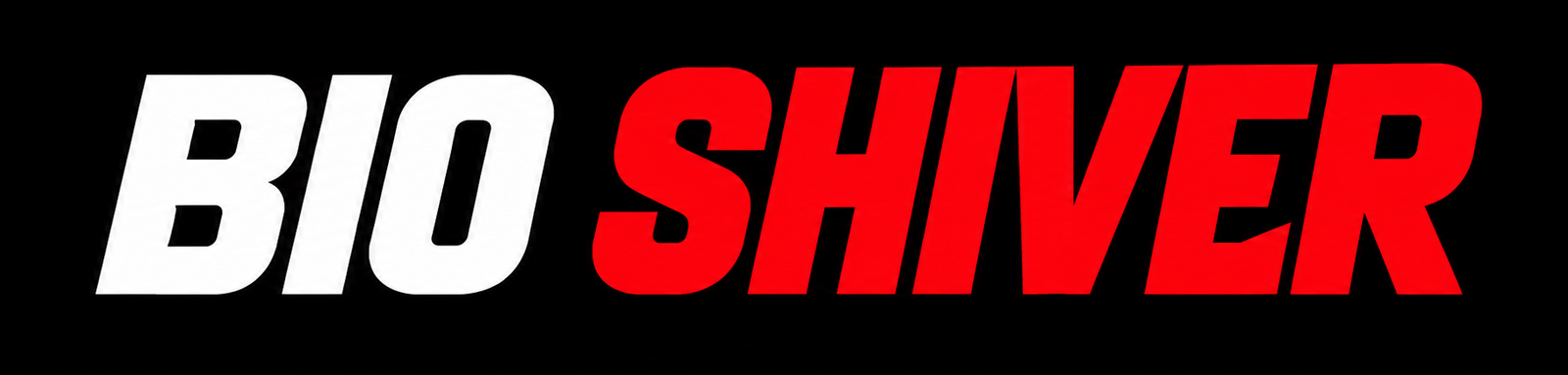 BIO SHIVER